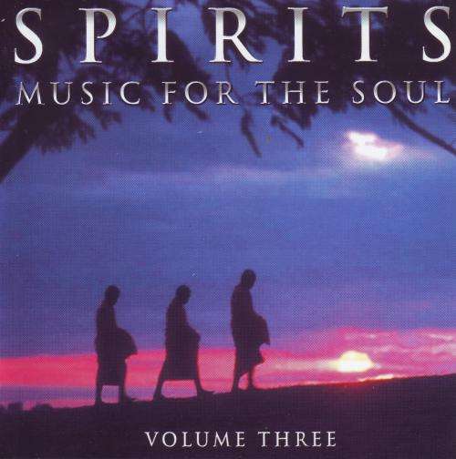 SPIRITS  MUSIC FOR THE SOUL - Volume 3 (CD) CDEMCJ (WFL) 5953 VG+ (FREE BULK SHIPPING)