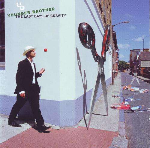YOUNGER BROTHER - The last days of gravity (CD) TWSCD32 NM