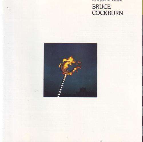 BRUCE COCKBURN - The trouble with normal (CD) REV XD 126 NM