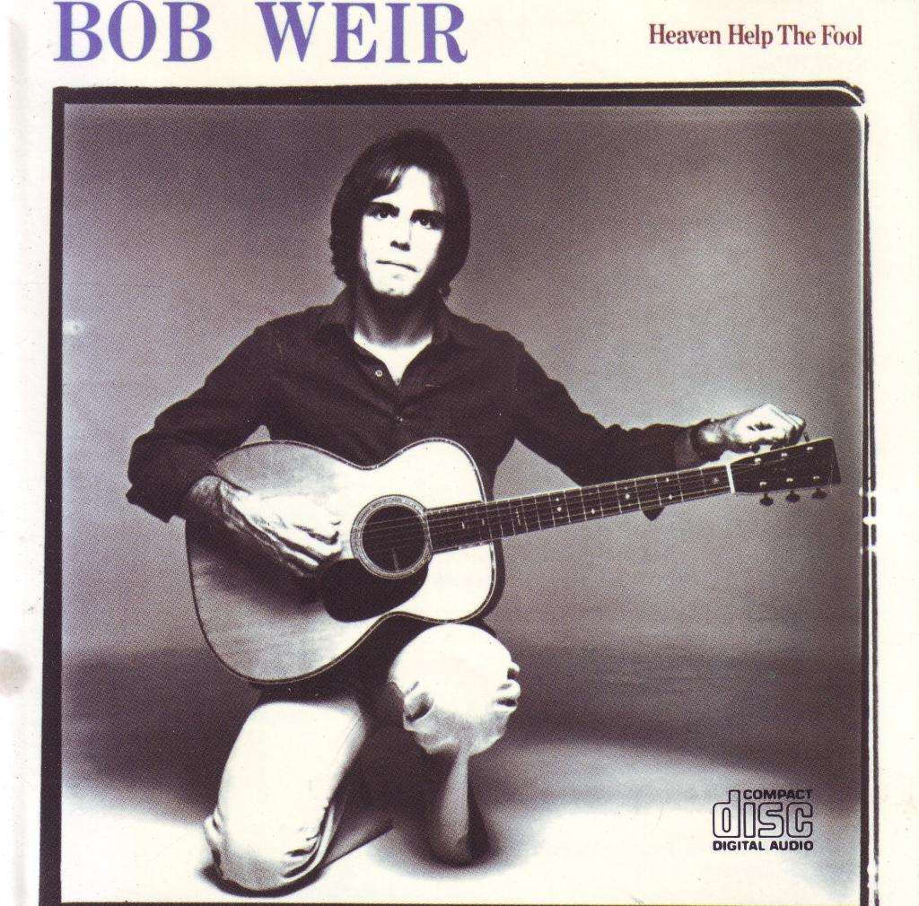 BOB WEIR (Grateful Dead) - Heaven help the fool (CD) ARCD 8165 NM-