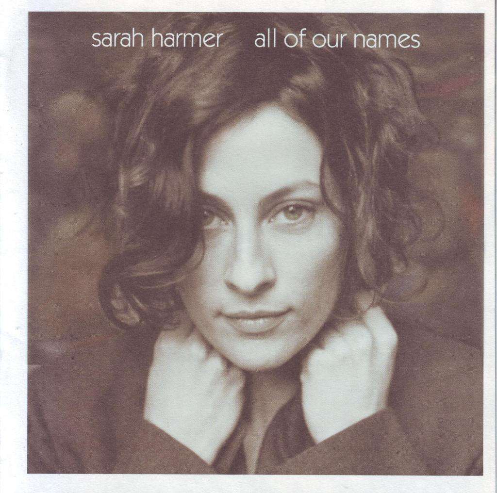 SARAH HARMER - All of our names (CD) 0249861775 NM