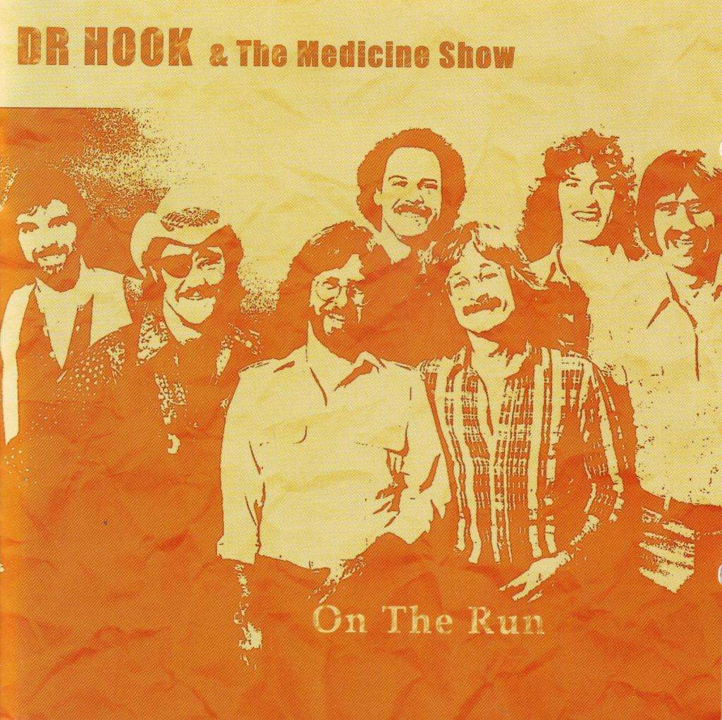 DR HOOK & THE MEDICINE SHOW - On The Run (CD, live, unofficial) Pilot 116 NM