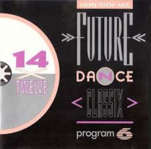 FUTURE DANCE CLASSIX PROGRAM 6   Compilation