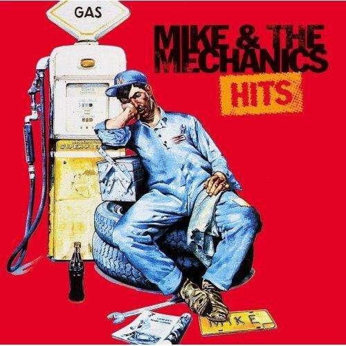 MIKE & THE MECHANICS   Hits