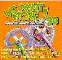 WE WANT MORE 20   Compilation ( some writing on booklet) CCBK 7473 K