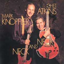 CHET ATKINS & MARK KNOPFLER - Neck and neck (SALE SEPT. ONLY ALL CDS R45 OR LESS)