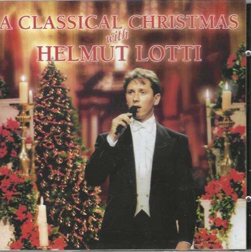 Helmut Lotti  - A Classic Christmas With Helmut Lotti CD