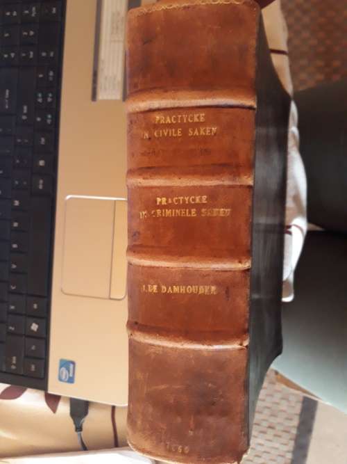 Practycke in Civile Saken by I de Damhouder 1660 - Free Shipping inside RSA Courier door to door