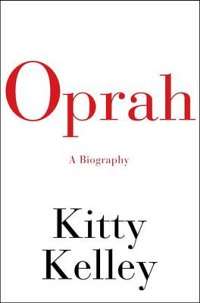 OPRAH --A BIOGRAPHY -- Author --Kitty Kelly  Very Good Condition