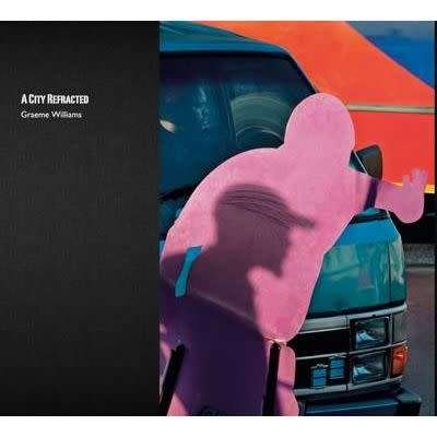 A City Refracted (Hardcover) Graeme Williams (remarkable portrait of Johannesburg scarce)