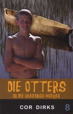 Die Otters in Die Okavango-moeras Cor Dirks , 2011 (NEW)