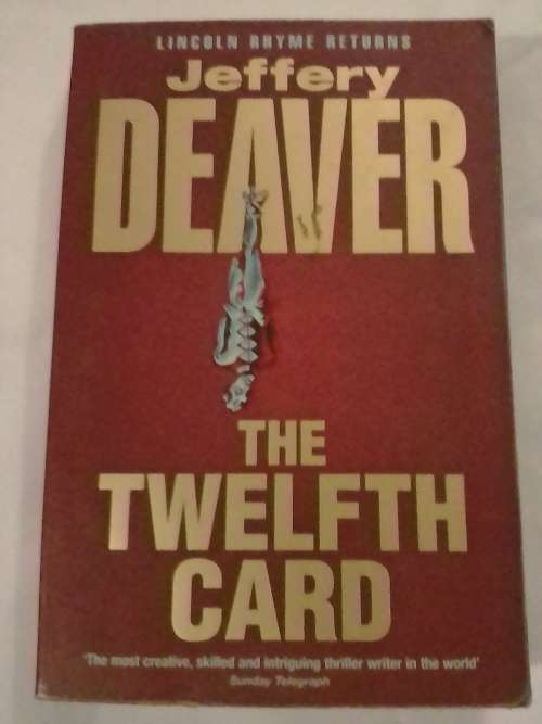 `THE TWELFTH CARD`  THRILLER BY JEFFERY DEAVER - PLEASE READ BELOW FOR MORE INFO