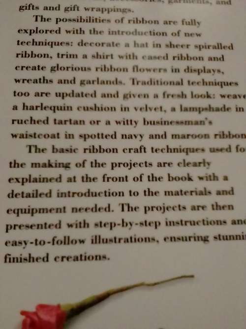 `THE STEP BY STEP ART OF RIBBON CRAFTS` BY ANITA HARRISON - SEE and READ BELOW FOR INFO