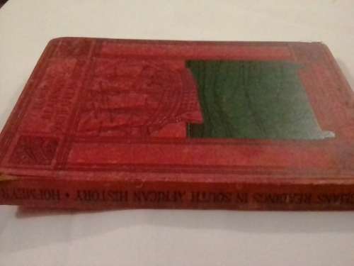 SCARCE -1929 `LONGMANS` READINGS IN SOUTH AFRICAN HISTORY` - BY NICO HOFMEYER - READ BELOW FOR INFO