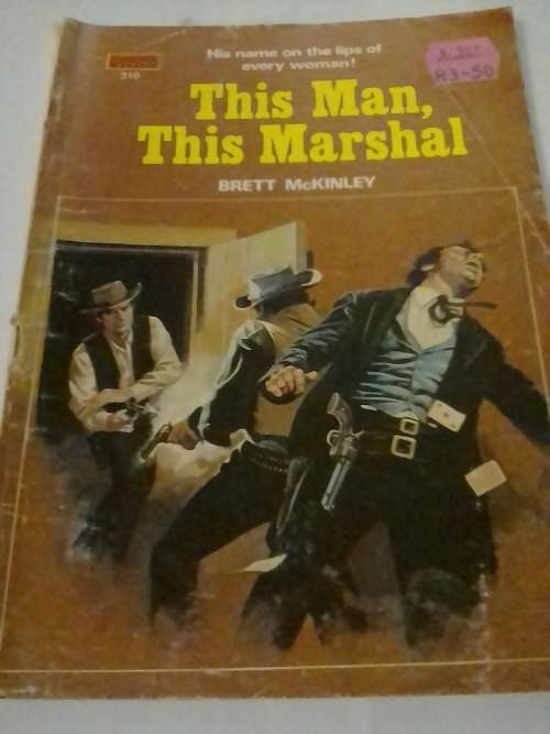 `CLEVELAND WESTERN` - THIS MAN, THIS MARSHAL -  BY BRETT McKINLEY - PLEASE READ BELOW FOR INFO