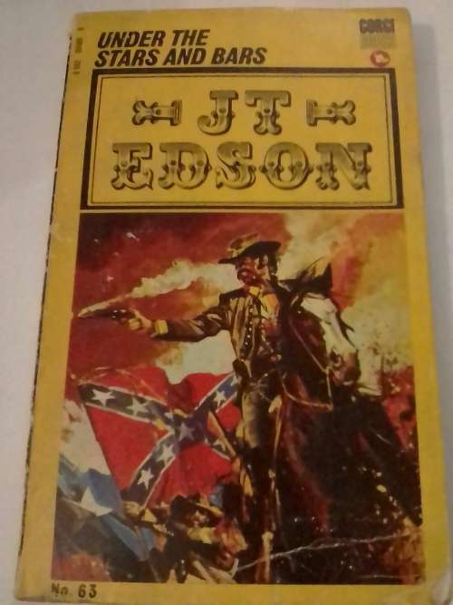 `WESTERN - UNDER THE STARS AND BARS` - BY J.T.EDSON - PLEASE READ BELOW FOR INFO