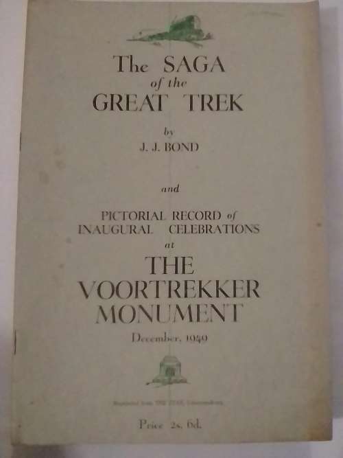 1949 `THE SAGA OF THE GREAT TREK` -  BY J.J.BOND - READ BELOW FOR MORE INFO
