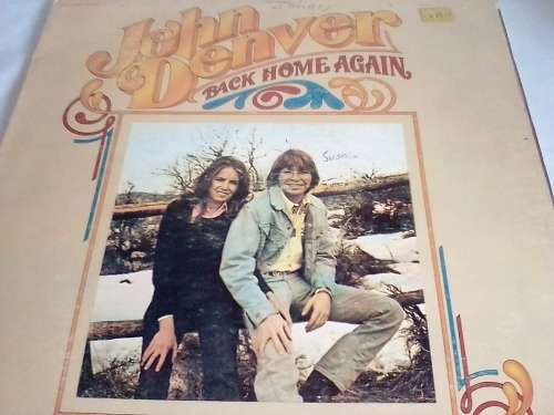JOHN DENVER (BACK HOME AGAIN)  LP IN EXCELLENT CONDITION - SEE AND READ BELOW.
