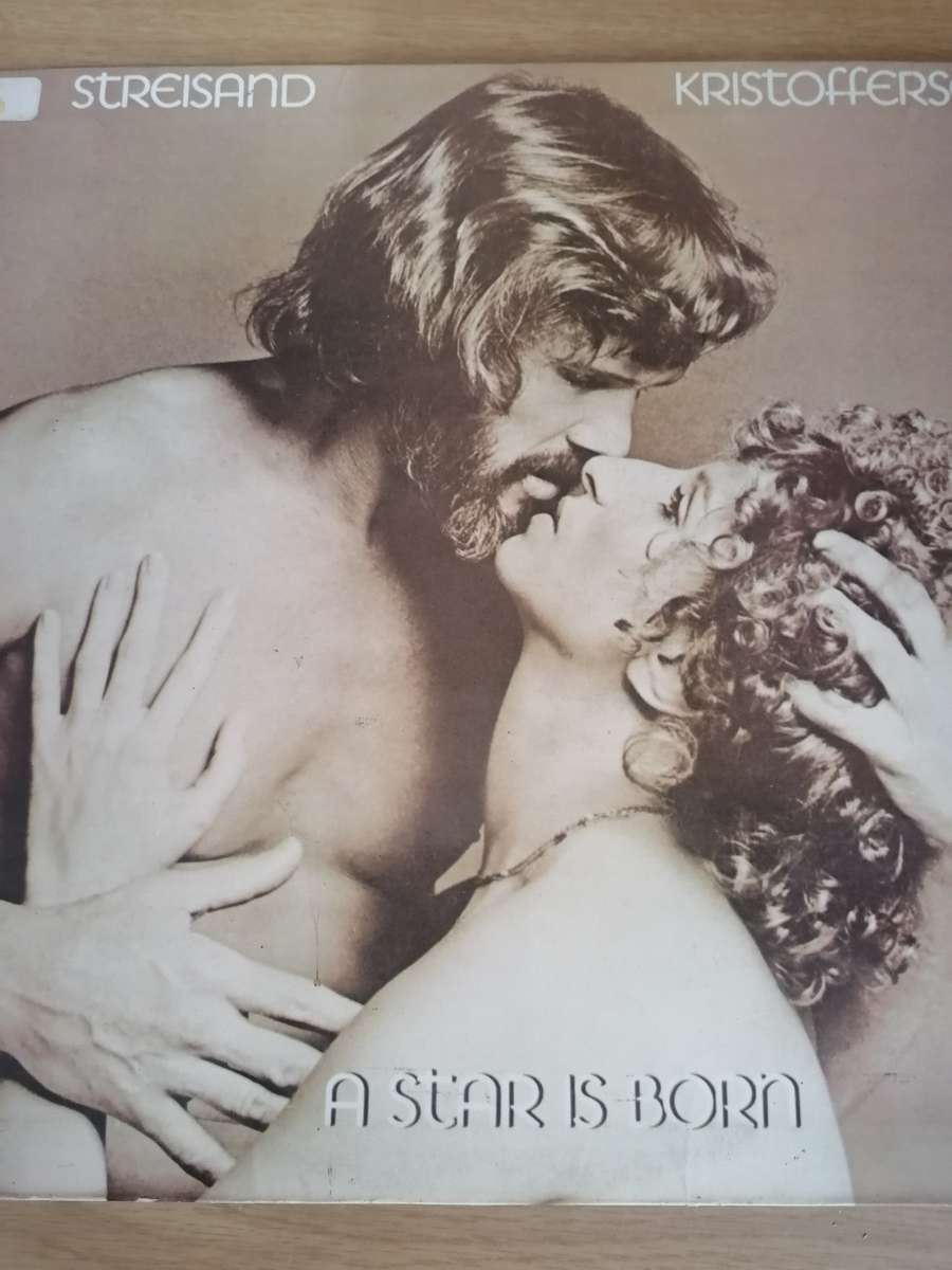 KRISTOFFERSON & STREIAND (A STAR IS BORN) - VINYL IN EXCELLENT CONDITION - SEE BELOW FOR INFO.