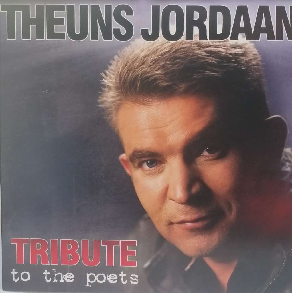 THEUNS JORDAAN (TRIBUTE TO THE POETS) - VINYL IN MINT CONDITION - SEE BELOW FOR INFO.