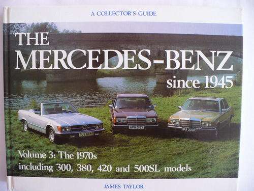 MERCEDES BENZ COLLECTOR'S GUIDE THE 1970s 144 PAGES!