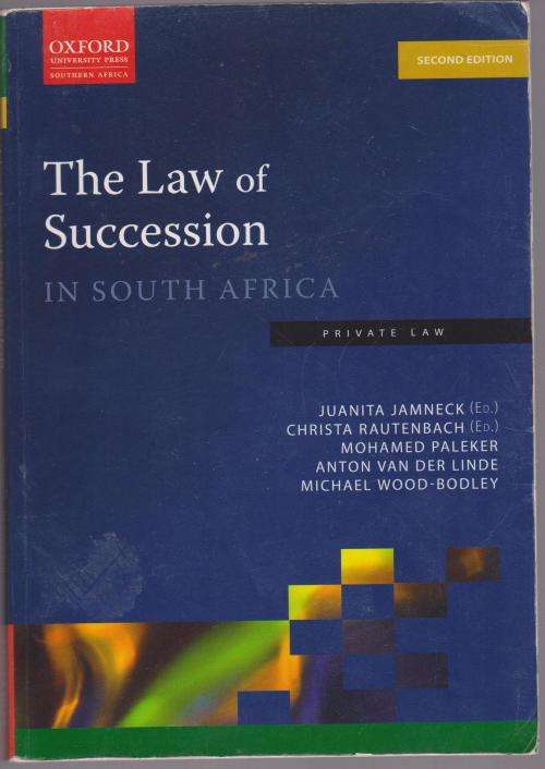 The Law Of Succession In South Africa - Second Edition