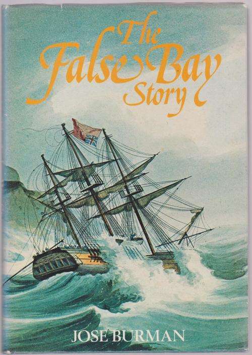 Jose Burman - The False Bay Story