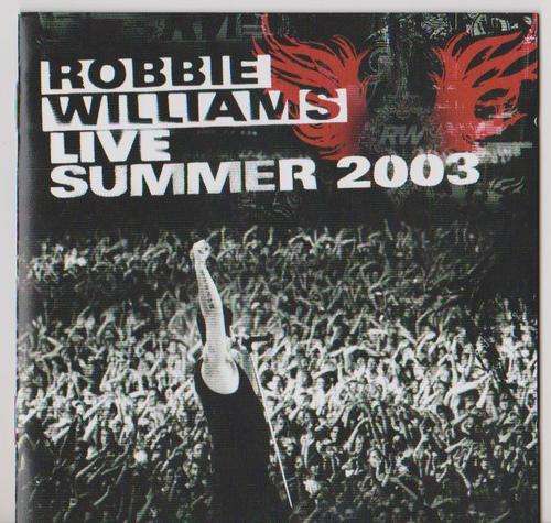 Robbie Williams - Live Summer 2003