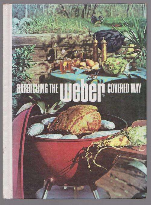 Barbecuing The Weber Covered Way