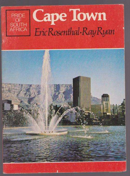 Cape Town By Eric Rosenthal & Ray Ryan - Pride Of South Africa