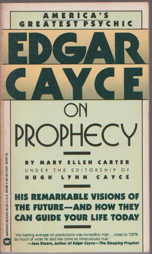 Edgar Cayce On Prophecy By Mary Ellen Carter