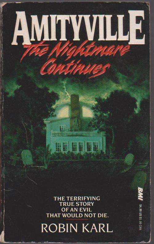 Amityville The Nightmare Continues By Robin Karl