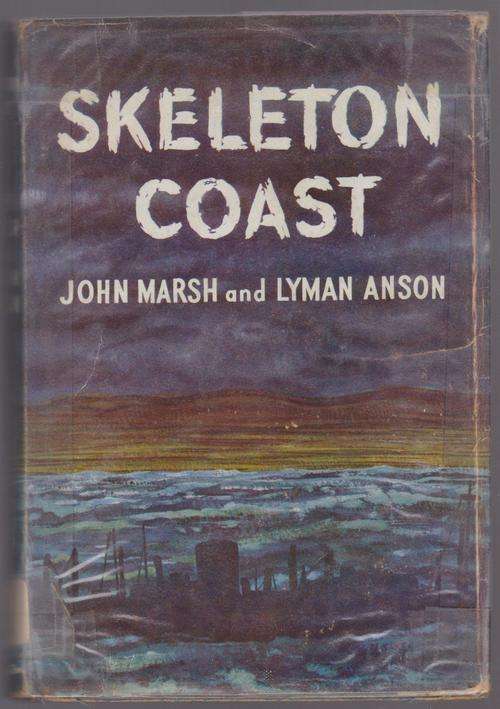 Skeleton Coast By John Marsh & Lyman Anson