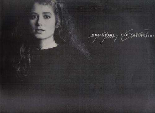 Amy Grant , The Collection