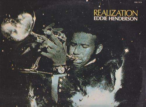 Eddie Henderson , Realization