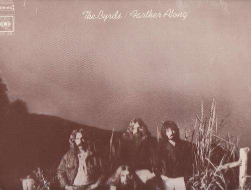 The Byrds , Farther Along