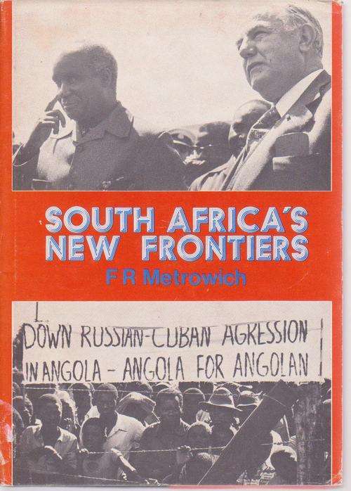 South Africa's New Frontiers By FR Metrowich