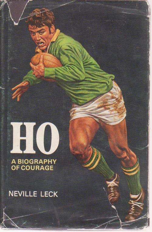 HO (de Villiers)-A Biography Of Courage By Neville Leck