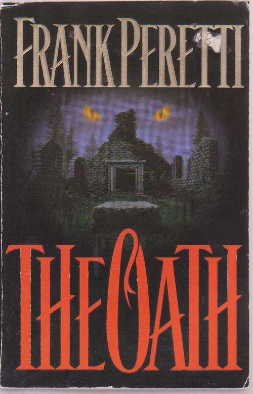 The Oath By Frank Peretti