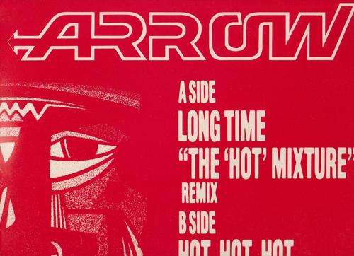 Arrow , Long Time / Hot Hot Hot ( Maxi Single )