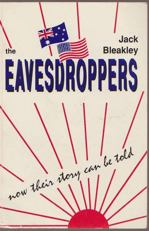 Signed - The Eavesdroppers By Jack Bleakley