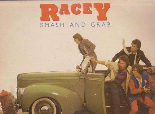 Racey , Smash And Grab