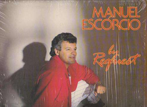 Manuel Escorcio , By Request