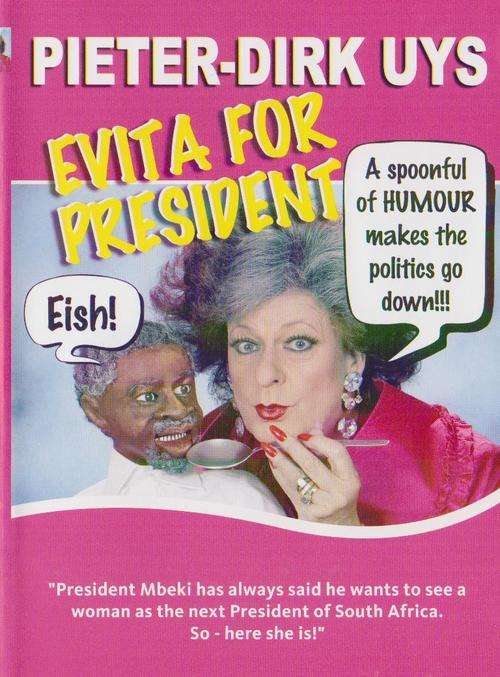 Pieter-Dirk Uys - Evita For President