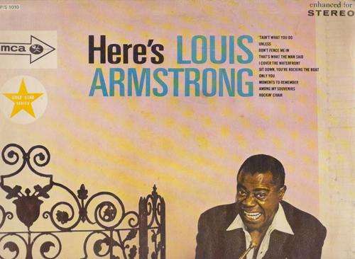 Here's Louis Armstrong ! , Louis Armstrong