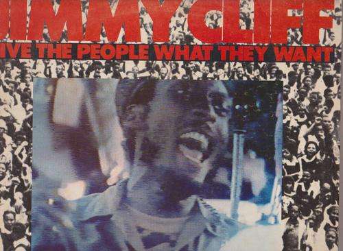 Jimmy Cliff, Give The People What They Want (incl. Poster)