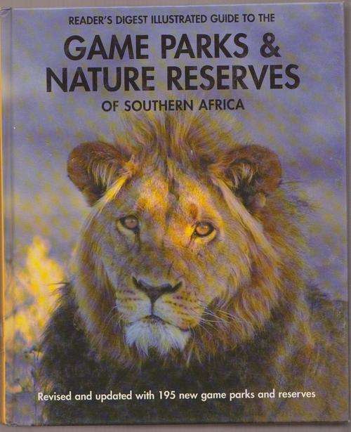 Game Parks & Nature Reserves Of Southern Africa