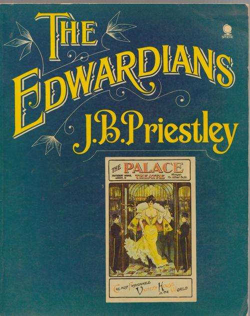The Edwardians By JB Priestley