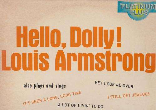 Louis Armstrong , Hello Dolly !