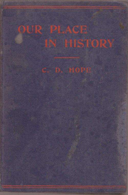 Our Place In History By CD Hope